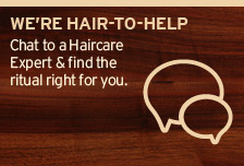 We're hair-to-help.